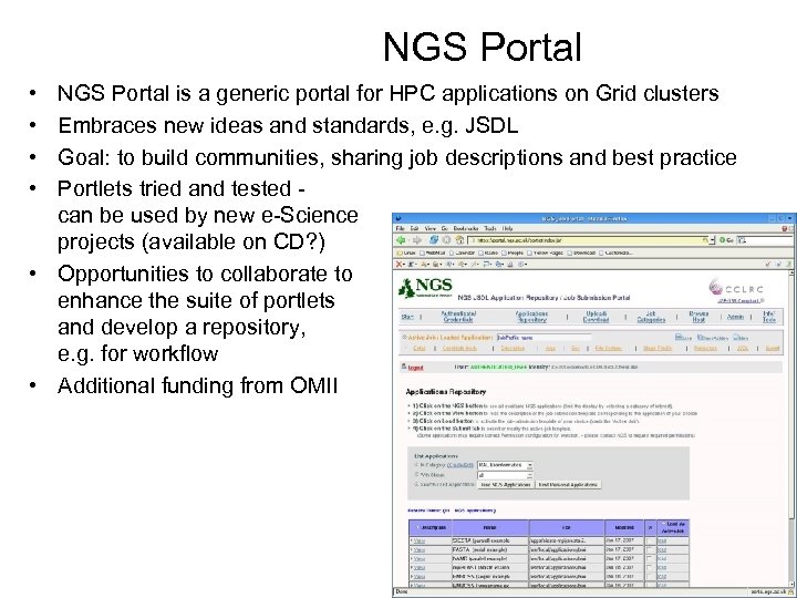 NGS Portal • • NGS Portal is a generic portal for HPC applications on