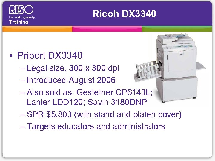 Ricoh DX 3340 Training • Priport DX 3340 – Legal size, 300 x 300