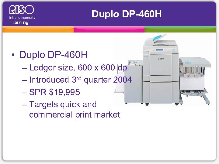 Duplo DP-460 H Training • Duplo DP-460 H – Ledger size, 600 x 600