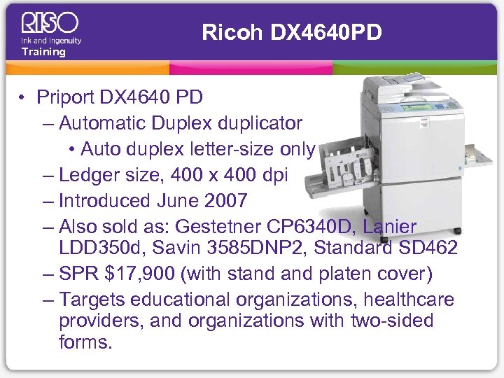 Ricoh DX 4640 PD Training • Priport DX 4640 PD – Automatic Duplex duplicator