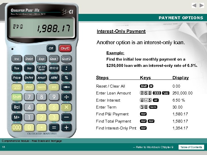 PAYMENT OPTIONS P+I I/O TTL 1, 580. 17 1, 354. 17 Interest-Only Payment Another