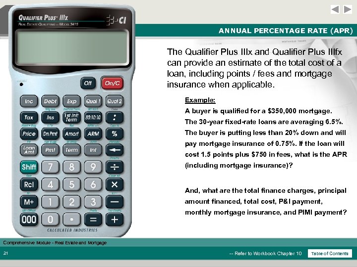 ANNUAL PERCENTAGE RATE (APR) The Qualifier Plus IIIx and Qualifier Plus IIIfx can provide