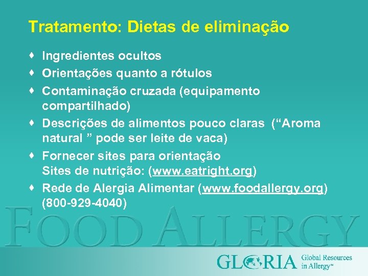 Tratamento: Dietas de eliminação · Ingredientes ocultos · Orientações quanto a rótulos · Contaminação
