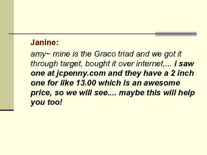 Janine: amy~ mine is the Graco triad and we got it through target, bought