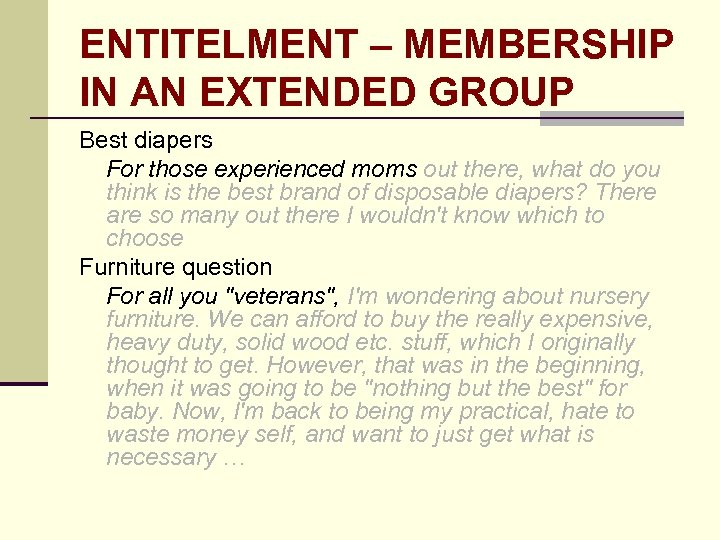 ENTITELMENT – MEMBERSHIP IN AN EXTENDED GROUP Best diapers For those experienced moms out