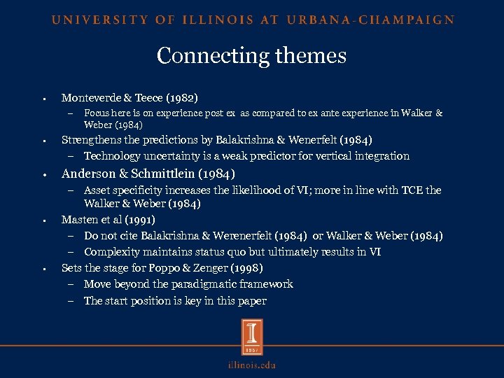 Connecting themes • Monteverde & Teece (1982) – Focus here is on experience post
