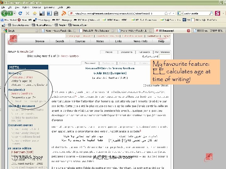 My favourite feature: EE calculates age at time of writing! 13 March 2009 ACRL