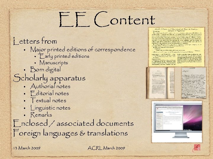 EE Content Letters from • Major printed editions of correspondence • • Early printed
