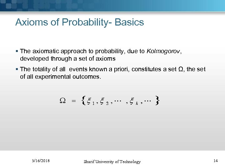 PROBABILITY AND STATISTICS FOR ENGINEERING Hossein Sameti Sharif