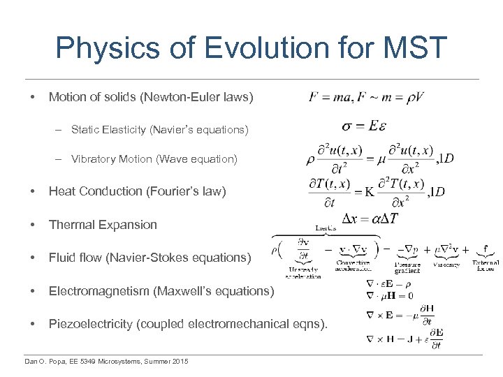 Physics of Evolution for MST • Motion of solids (Newton-Euler laws) – Static Elasticity