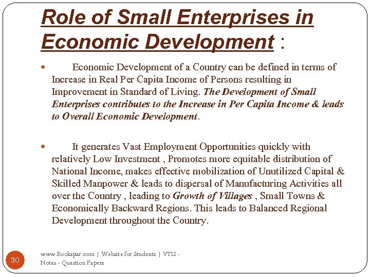 Role of Small Enterprises in Economic Development : 30 Economic Development of a Country