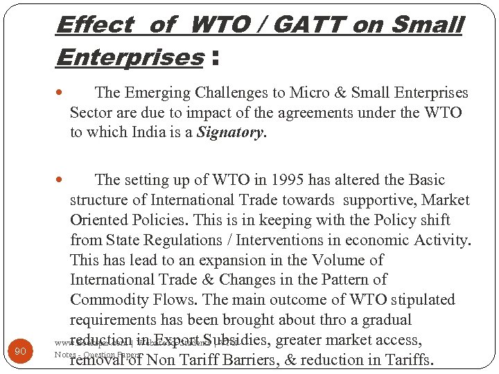 Effect of WTO / GATT on Small Enterprises : The setting up of WTO