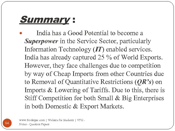 Summary : 94 India has a Good Potential to become a Superpower in the