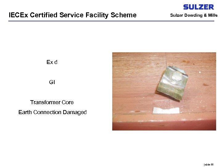 IECEx Certified Service Facility Scheme Sulzer Dowding & Mills Ex d GI Transformer Core