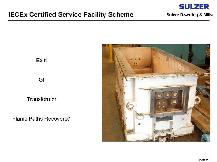 IECEx Certified Service Facility Scheme Sulzer Dowding & Mills Ex d GI Transformer Flame