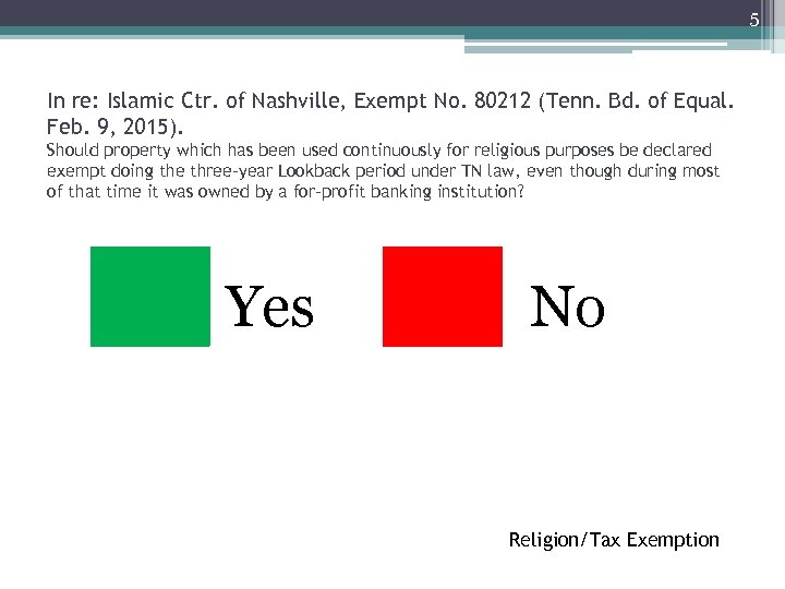 5 In re: Islamic Ctr. of Nashville, Exempt No. 80212 (Tenn. Bd. of Equal.
