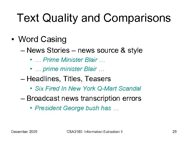 Text Quality and Comparisons • Word Casing – News Stories – news source &