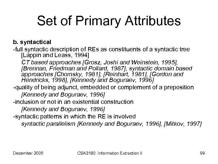 Set of Primary Attributes b. syntactical -full syntactic description of REs as constituents of