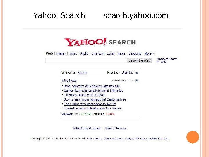 Yahoo! Search search. yahoo. com 