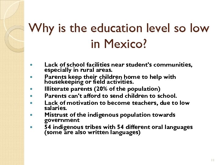 Why is the education level so low in Mexico? Lack of school facilities near
