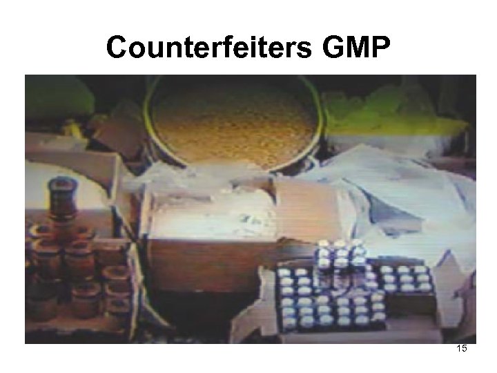 Counterfeiters GMP 15 