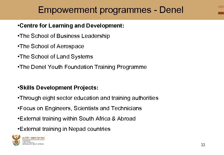 Empowerment programmes - Denel • Centre for Learning and Development: • The School of