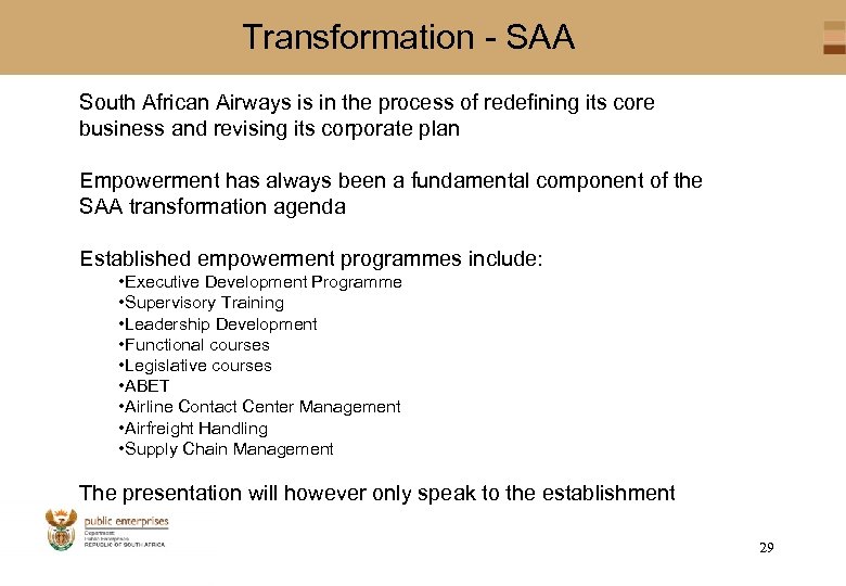 Transformation - SAA South African Airways is in the process of redefining its core