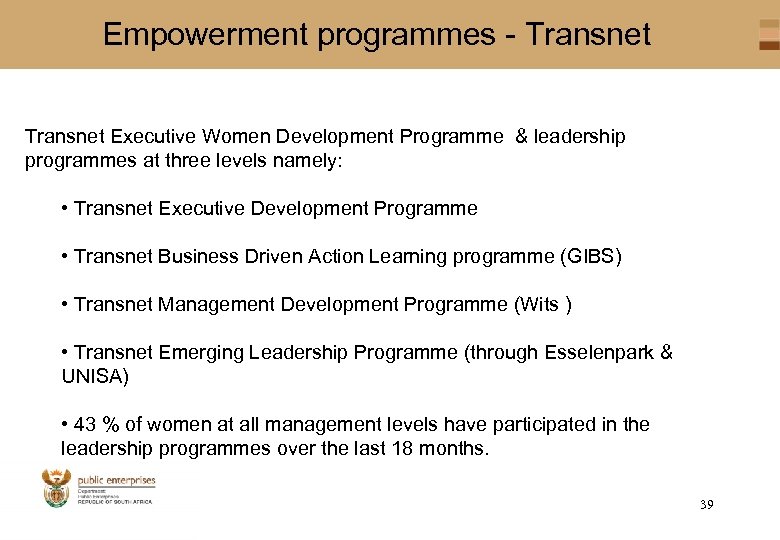 Empowerment programmes - Transnet Executive Women Development Programme & leadership programmes at three levels
