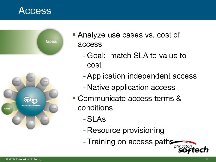 Access § Analyze use cases vs. cost of access - Goal: match SLA to