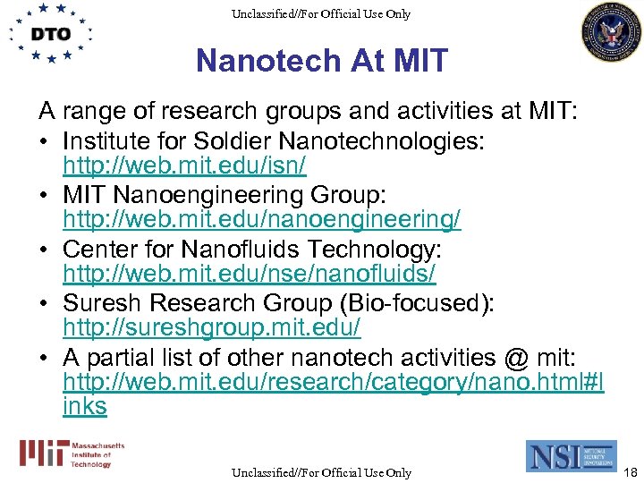 Unclassified//For Official Use Only Nanotech At MIT A range of research groups and activities