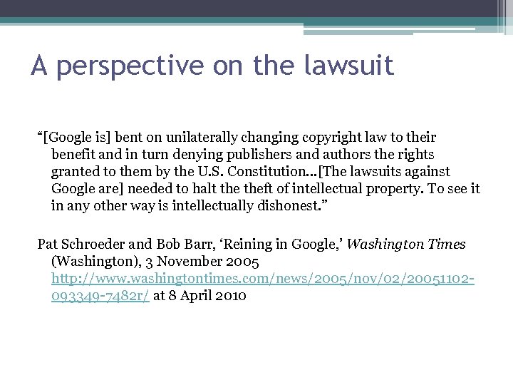 A perspective on the lawsuit “[Google is] bent on unilaterally changing copyright law to