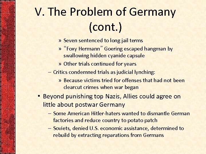 V. The Problem of Germany (cont. ) » Seven sentenced to long jail terms