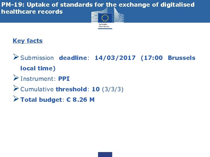 PM-19: Uptake of standards for the exchange of digitalised healthcare records Key facts Ø