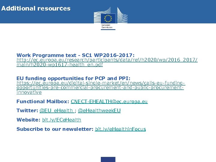 Additional resources Work Programme text - SC 1 WP 2016 -2017: http: //ec. europa.