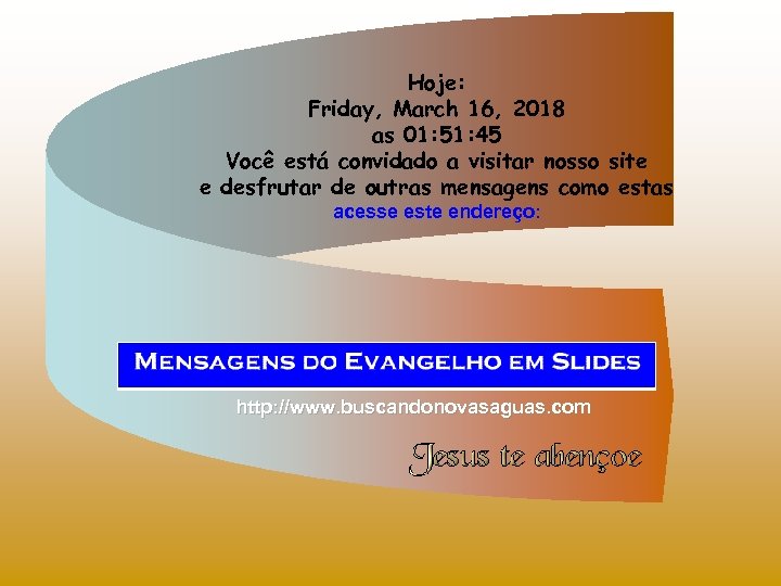 Hoje: Friday, March 16, 2018 as 01: 51: 45 Você está convidado a visitar