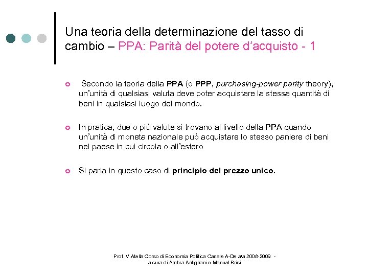 Una teoria della determinazione del tasso di cambio – PPA: Parità del potere d’acquisto