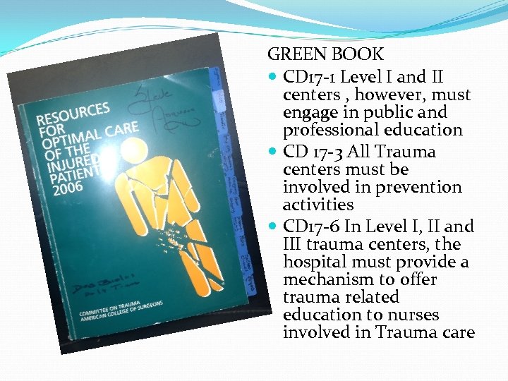 GREEN BOOK CD 17 -1 Level I and II centers , however, must engage