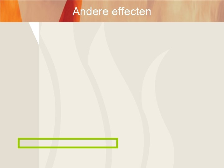 Andere effecten 