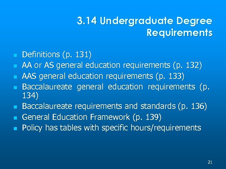 3. 14 Undergraduate Degree Requirements n n n n Definitions (p. 131) AA or