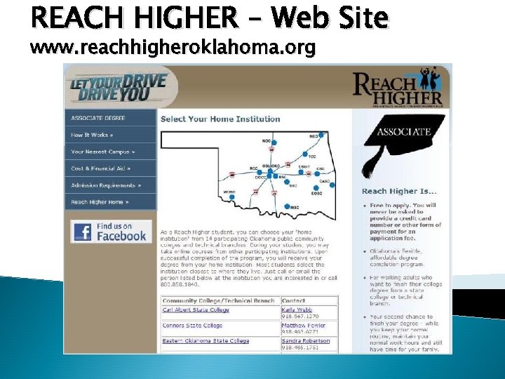 REACH HIGHER – Web Site www. reachhigheroklahoma. org 