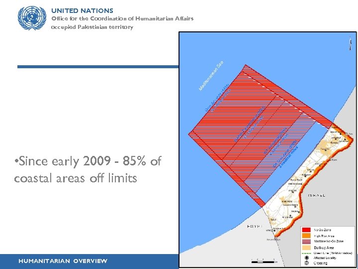 UNITED NATIONS Office for the Coordination of Humanitarian Affairs occupied Palestinian territory • Since