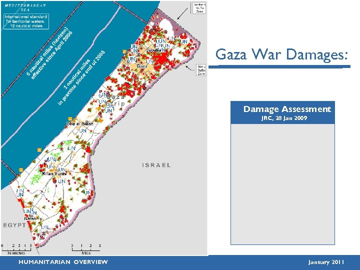 UNITED NATIONS Office for the Coordination of Humanitarian Affairs occupied Palestinian territory Gaza War