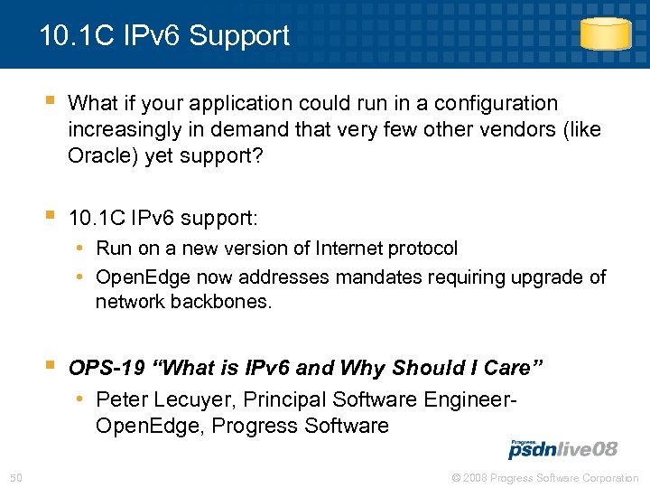 10. 1 C IPv 6 Support § What if your application could run in