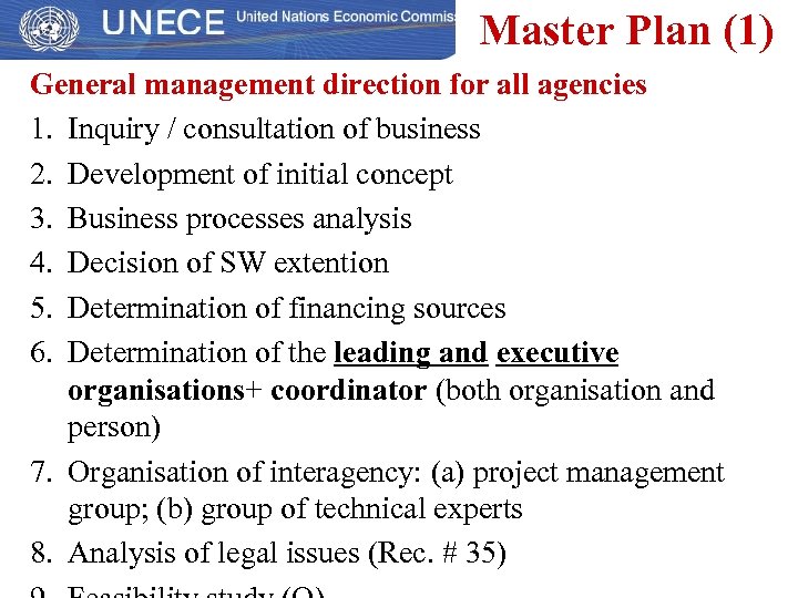 Master Plan (1) General management direction for all agencies 1. Inquiry / consultation of