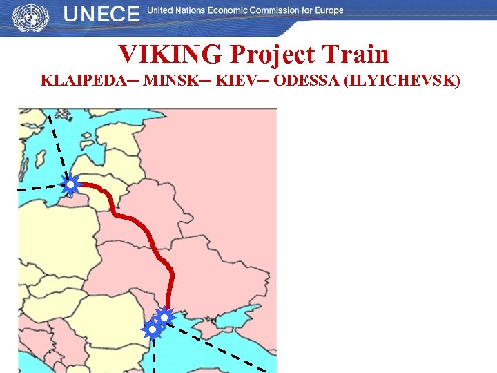 VIKING Project Train KLAIPEDA─ MINSK─ KIEV─ ODESSA (ILYICHEVSK) 
