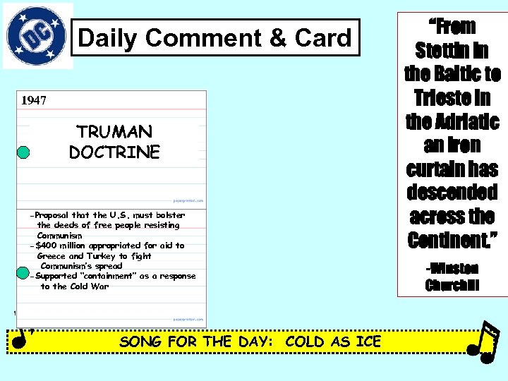 Daily Comment & Card 1947 TRUMAN DOCTRINE -Proposal that the U. S. must bolster