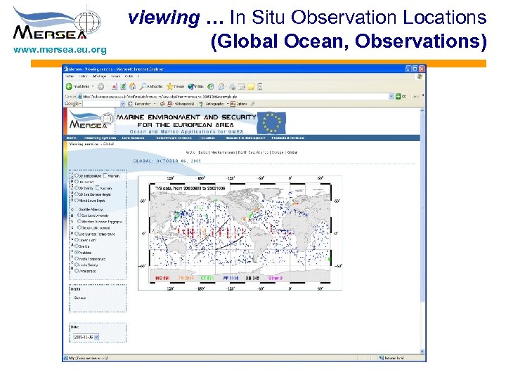 www. mersea. eu. org viewing … In Situ Observation Locations (Global Ocean, Observations) 