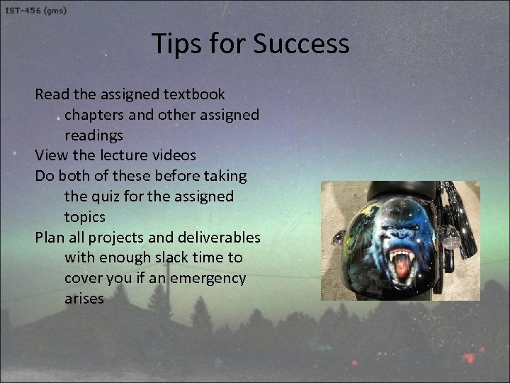 Tips for Success Read the assigned textbook chapters and other assigned readings View the