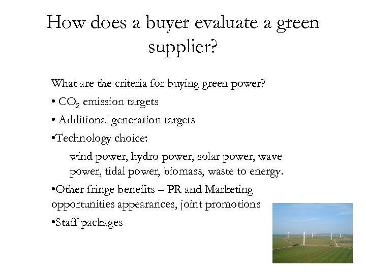 How does a buyer evaluate a green supplier? What are the criteria for buying