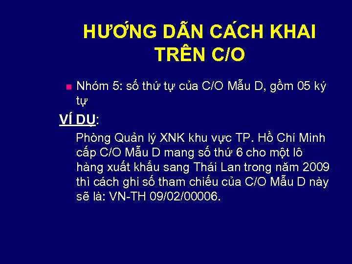 HƯƠ NG D N CA CH KHAI TRÊN C/O n Nhóm 5: số thứ